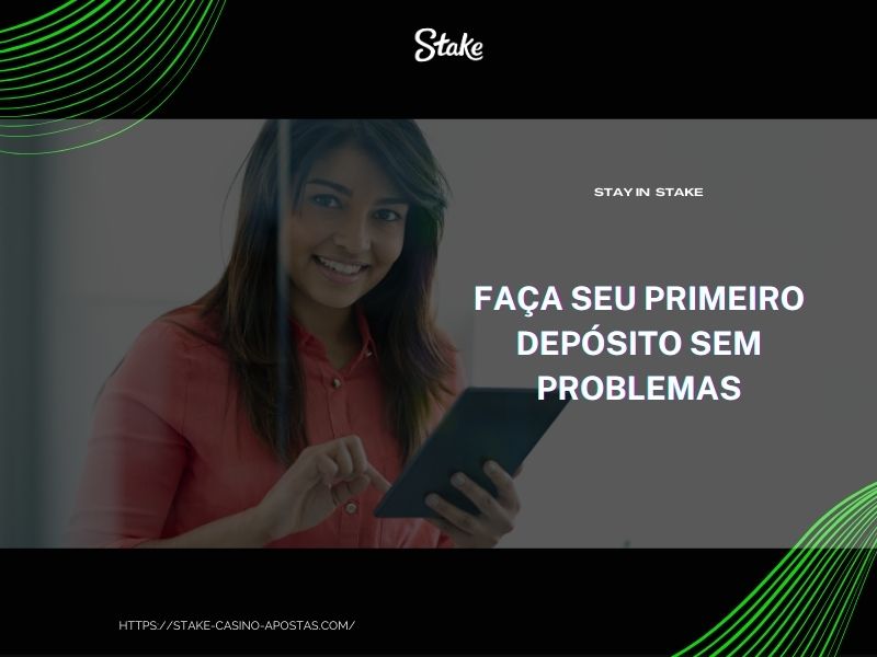 Primeiro depósito no Stake Casino